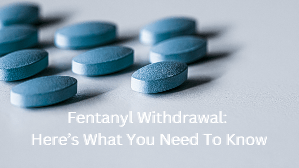 fentanyl withdrawal